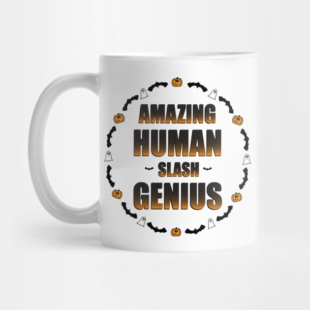 Amazing Human/Genius by KimbasCreativeOutlet